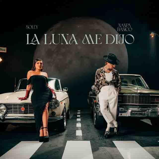 Soley, Nanpa Básico – La Luna Me&nbsp;Dijo
