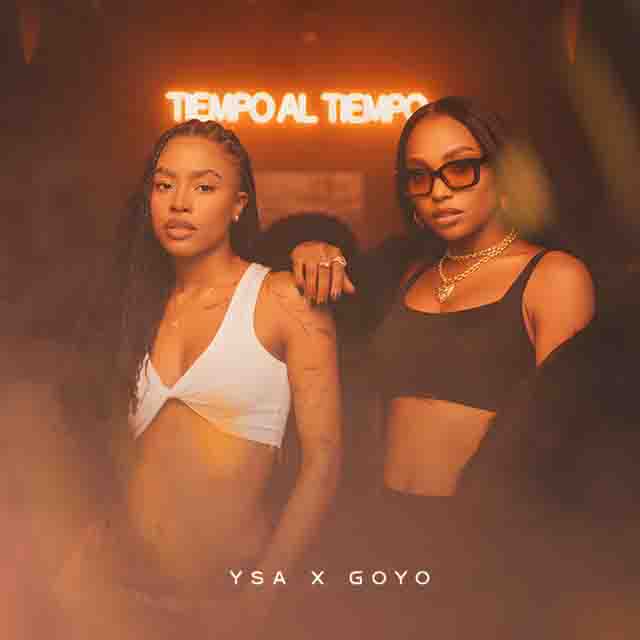 Ysa C, Goyo – Tiempo Al Tiempo