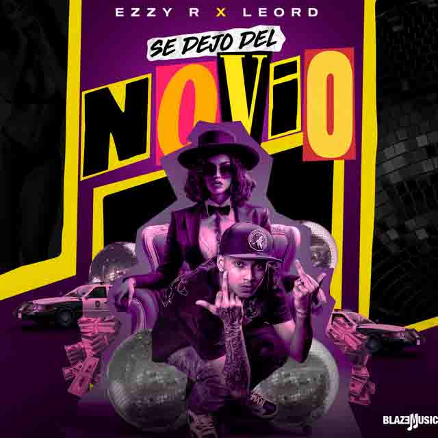 Ezzy R – Se Dejo Del Novio