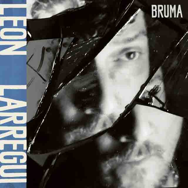 León Larregui – Bruma
