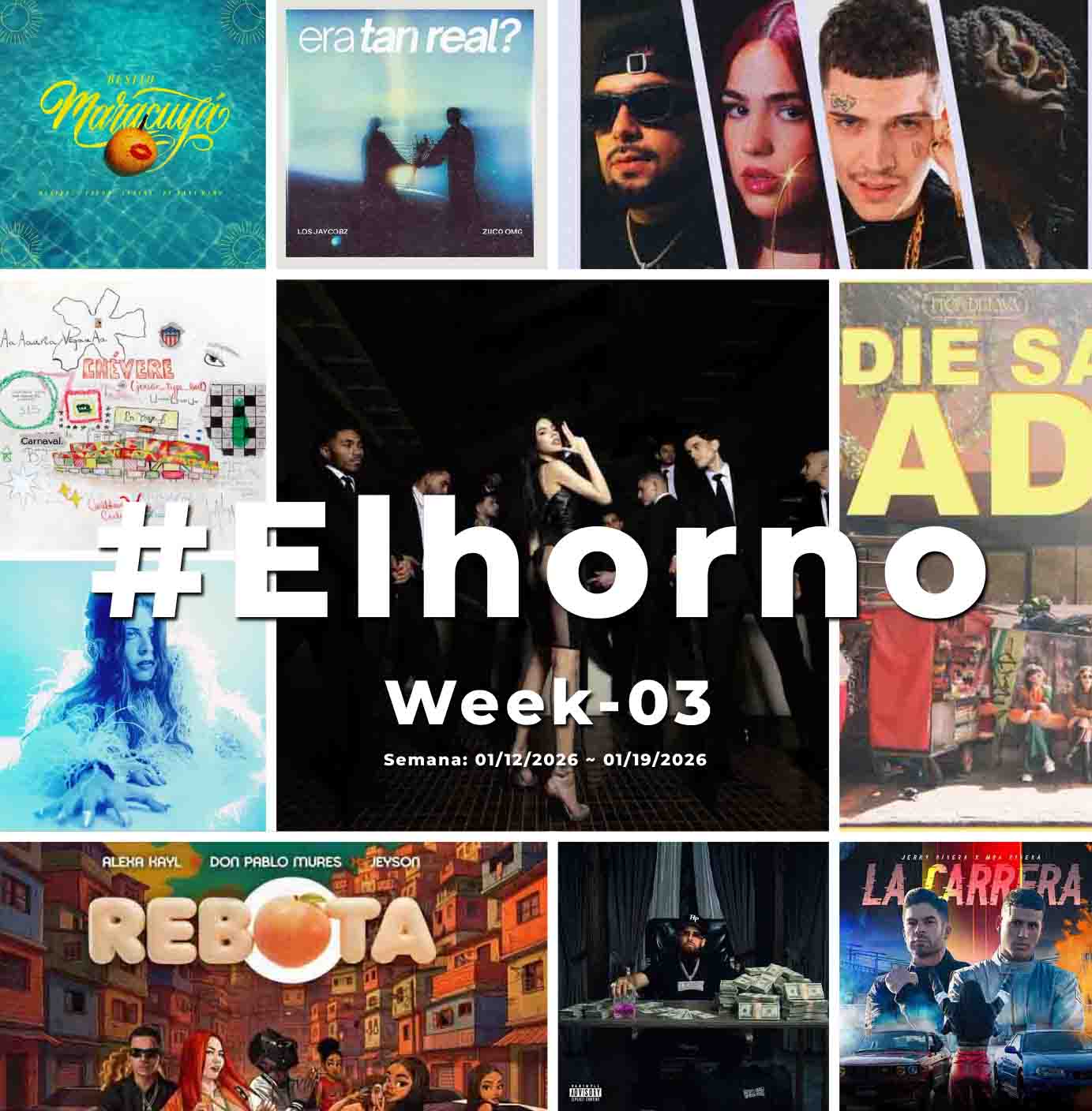 Top 10 de canciones esta semana – [El Horno – Week 03]