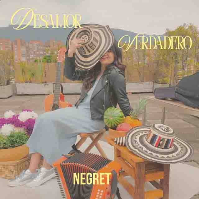 Negret – Desamor Verdadero