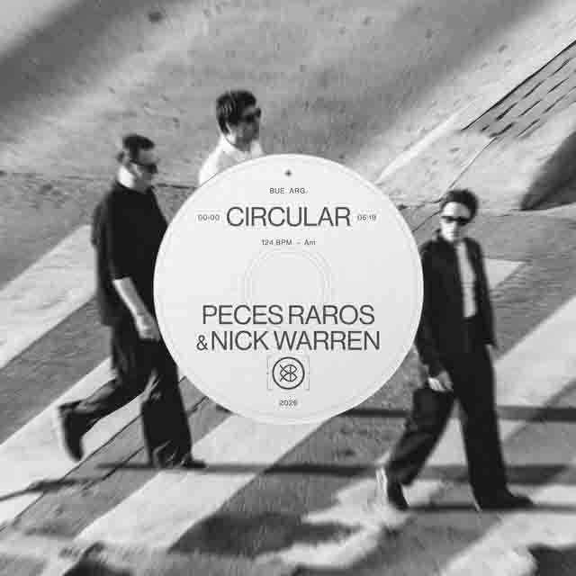 Peces Raros, Nick Warren –&nbsp;Circular
