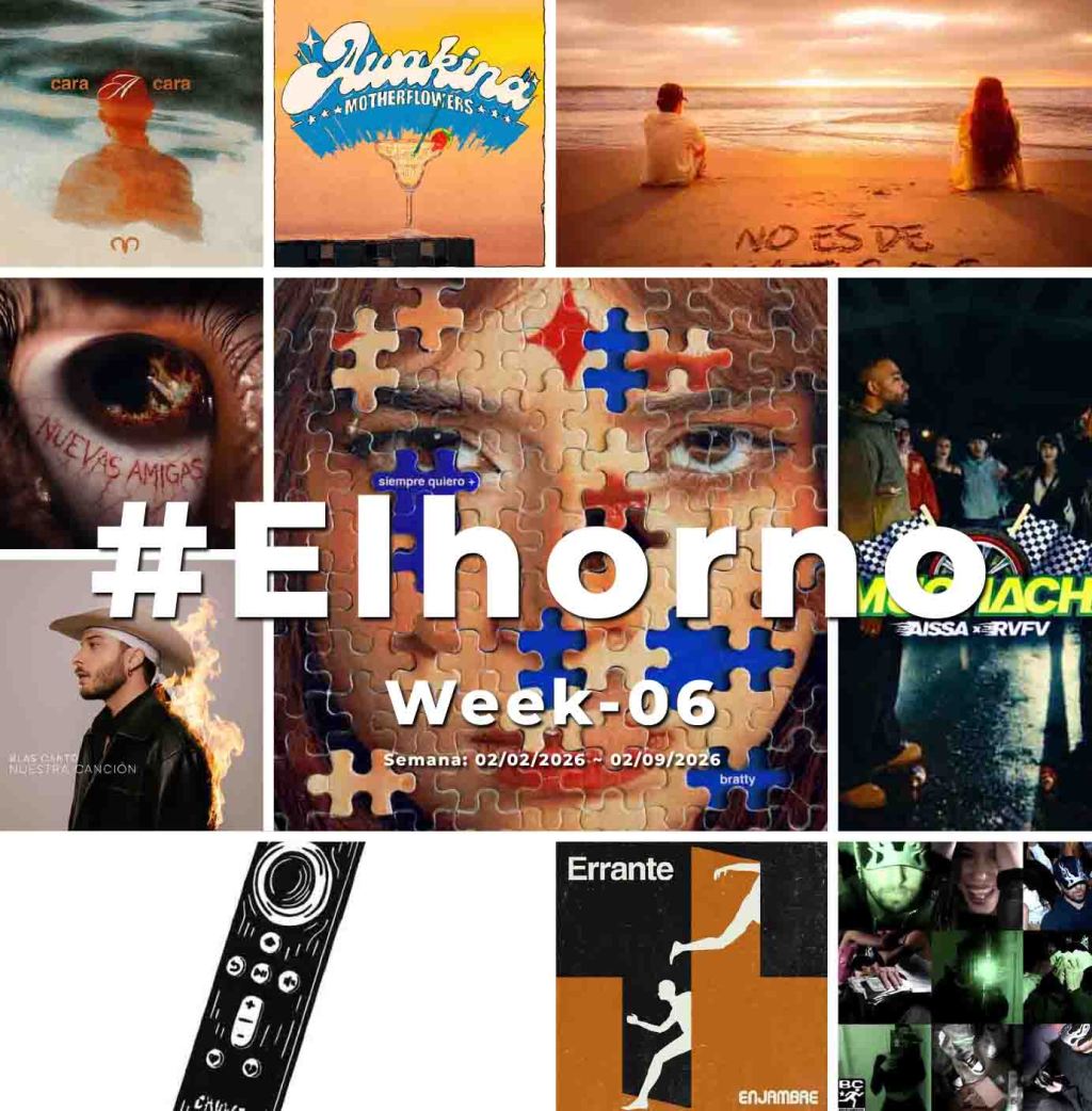 Top 10 de canciones esta semana – [El Horno – Week&nbsp;06]