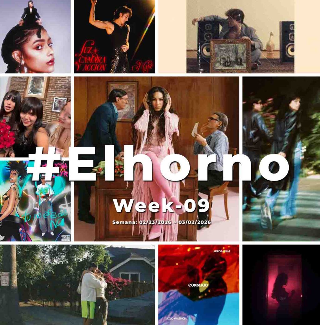 Top 10 de canciones esta semana – [El Horno – Week&nbsp;09]