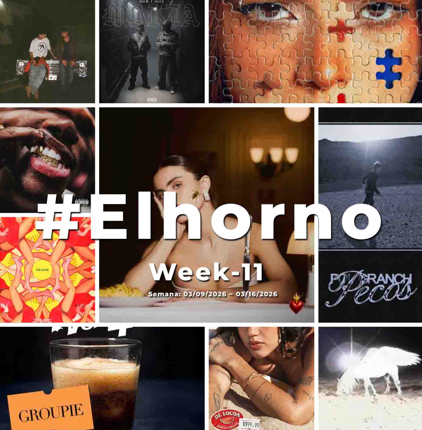Top 10 de canciones esta semana – [El Horno – Week 11]