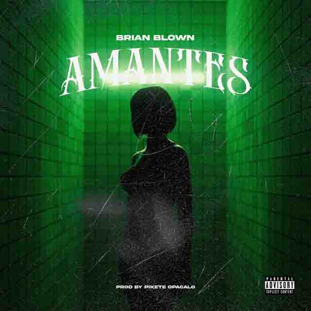 Brian Blown –&nbsp;Amantes