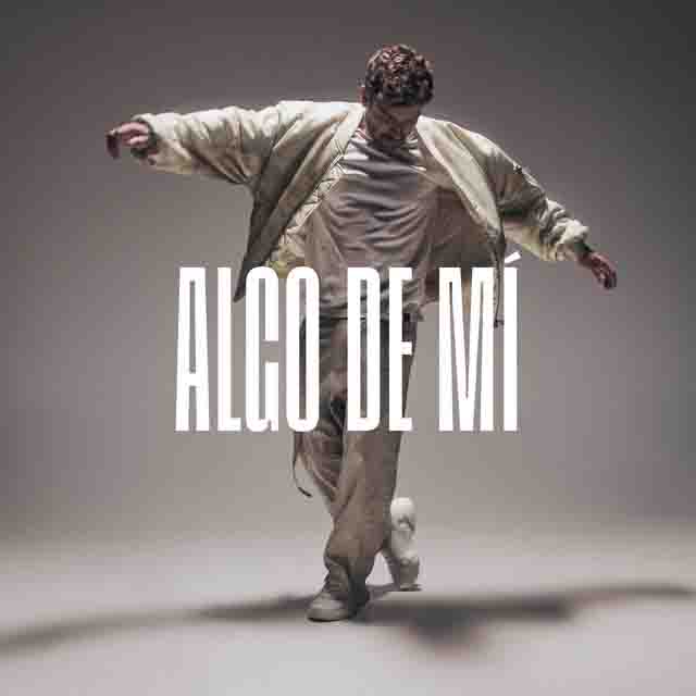 Pablo Alborán – Algo de&nbsp;mí