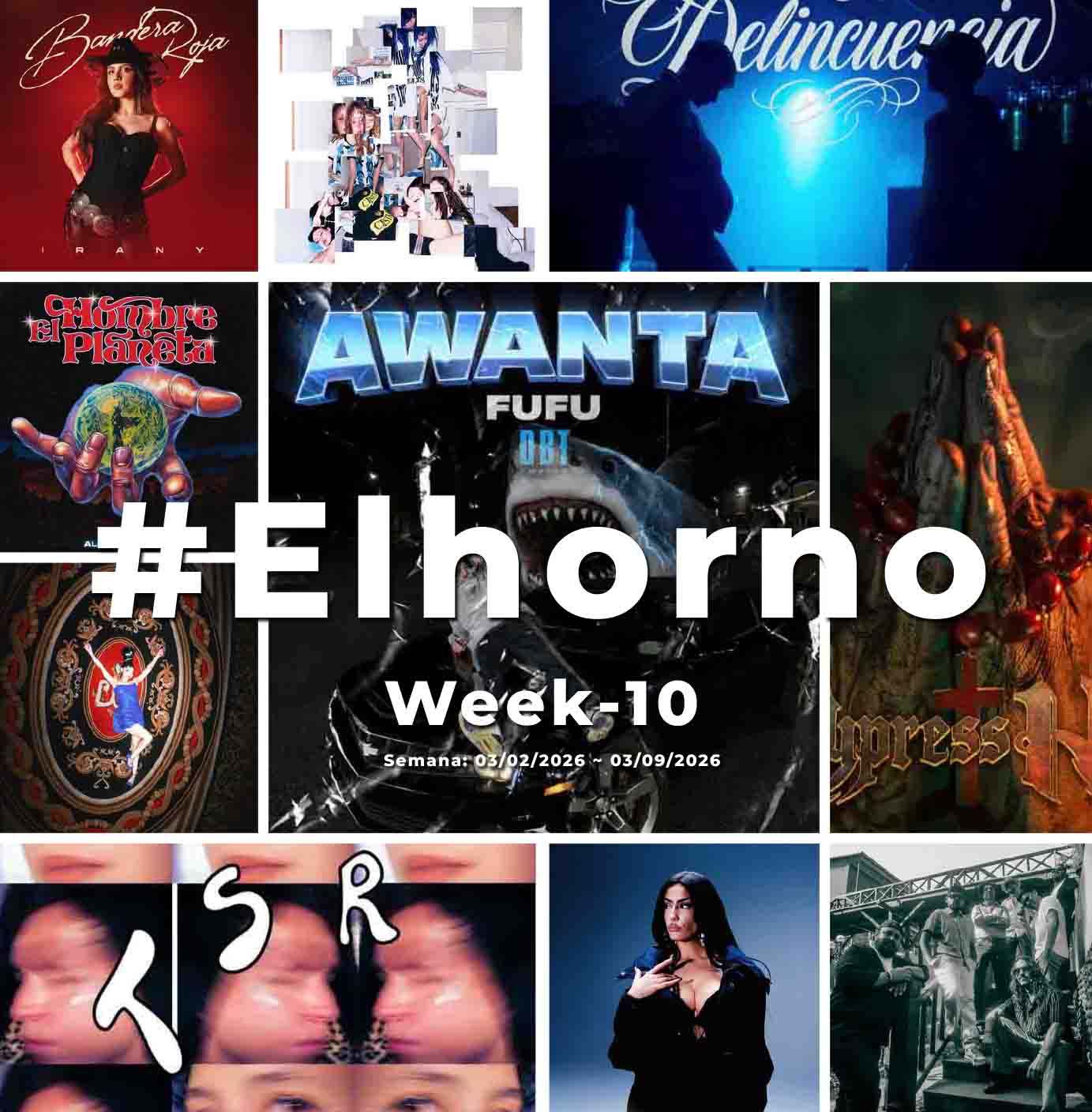 Top 10 de canciones esta semana – [El Horno – Week 10]