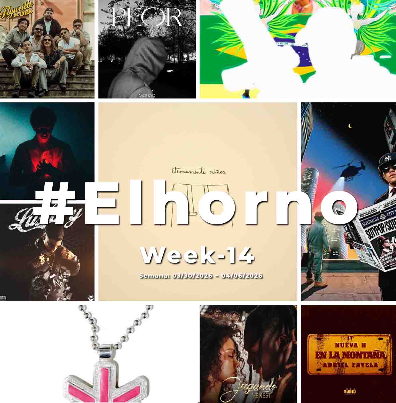 Top 10 de canciones esta semana – [El Horno – Week 14]
