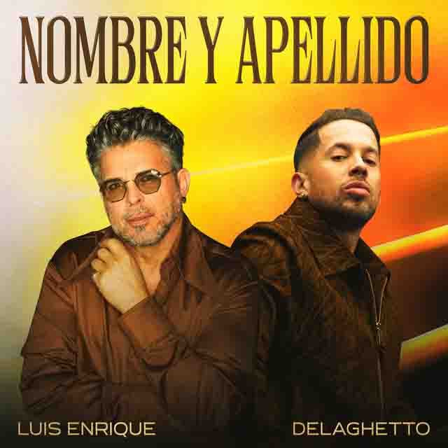 Luis Enrique, De La Ghetto – Nombre y Apellido