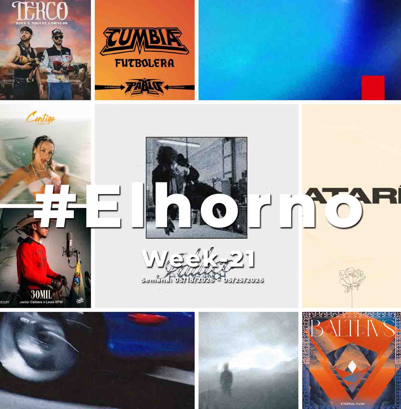 Top 10 de canciones esta semana – [El Horno – Week 21]