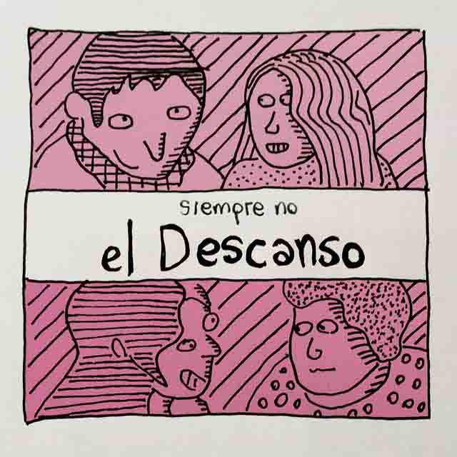 siempre no – el descanso