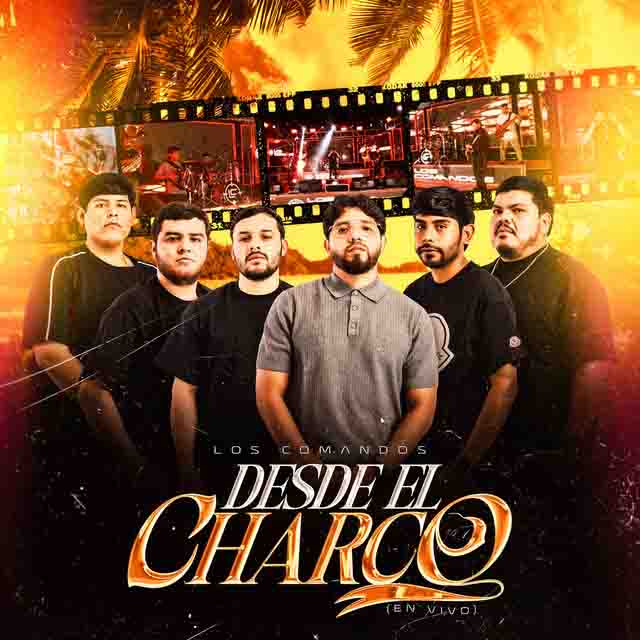 Los Comandos – Desde el Charco (En Vivo) (Album)