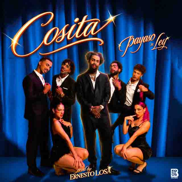 Payaso x Ley, Ernesto Losa – Cosita