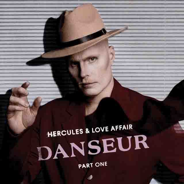 Hercules & Love Affair – Danseur (EP)