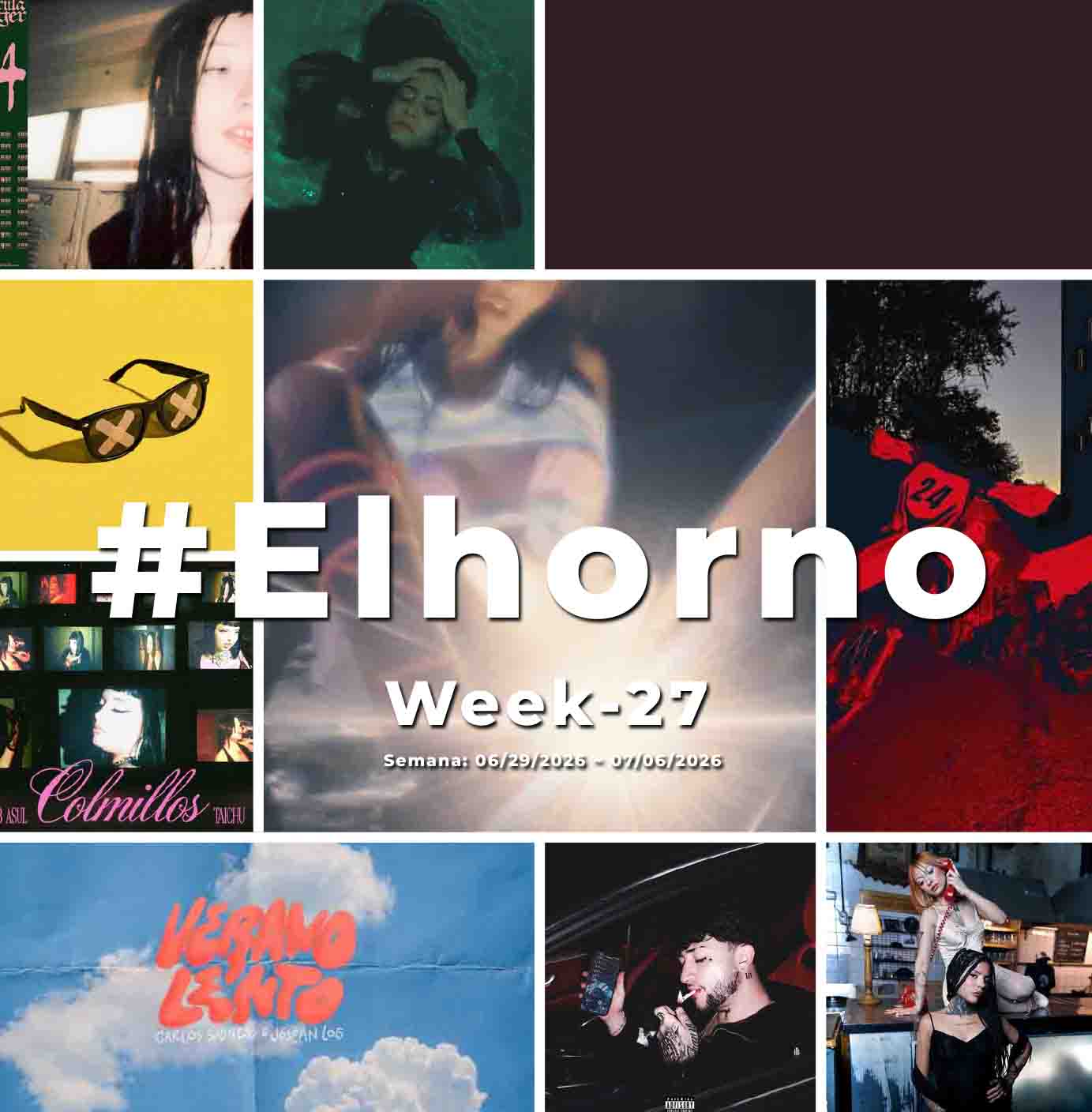 Top 10 de canciones esta semana – [El Horno – Week 27]