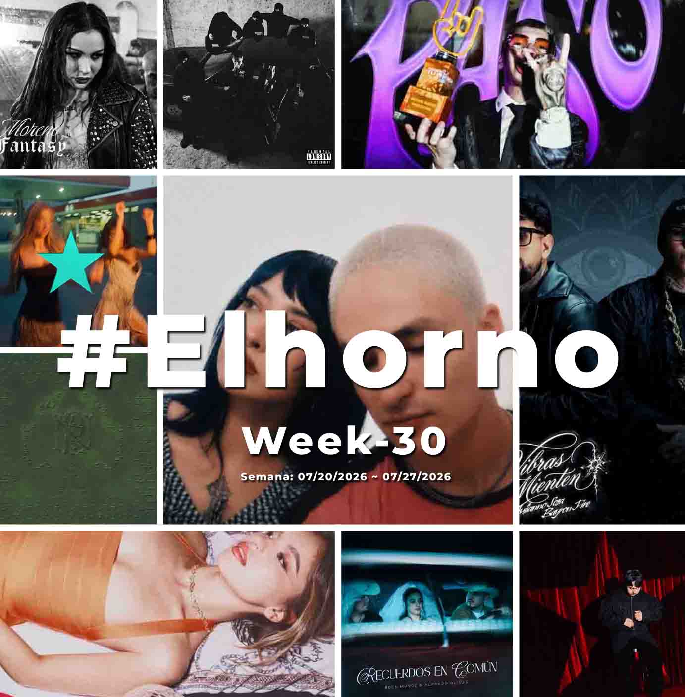 Top 10 de canciones esta semana – [El Horno – Week 30]