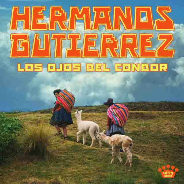 Hermanos Gutiérrez – Los Andes