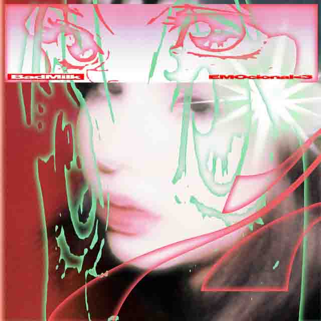 Bad Milk – EMOcional