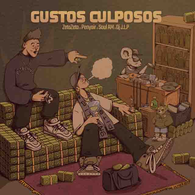 Soul AM, ZetaZeta, Penyair, Dj J.L.P – Gustos Culposos