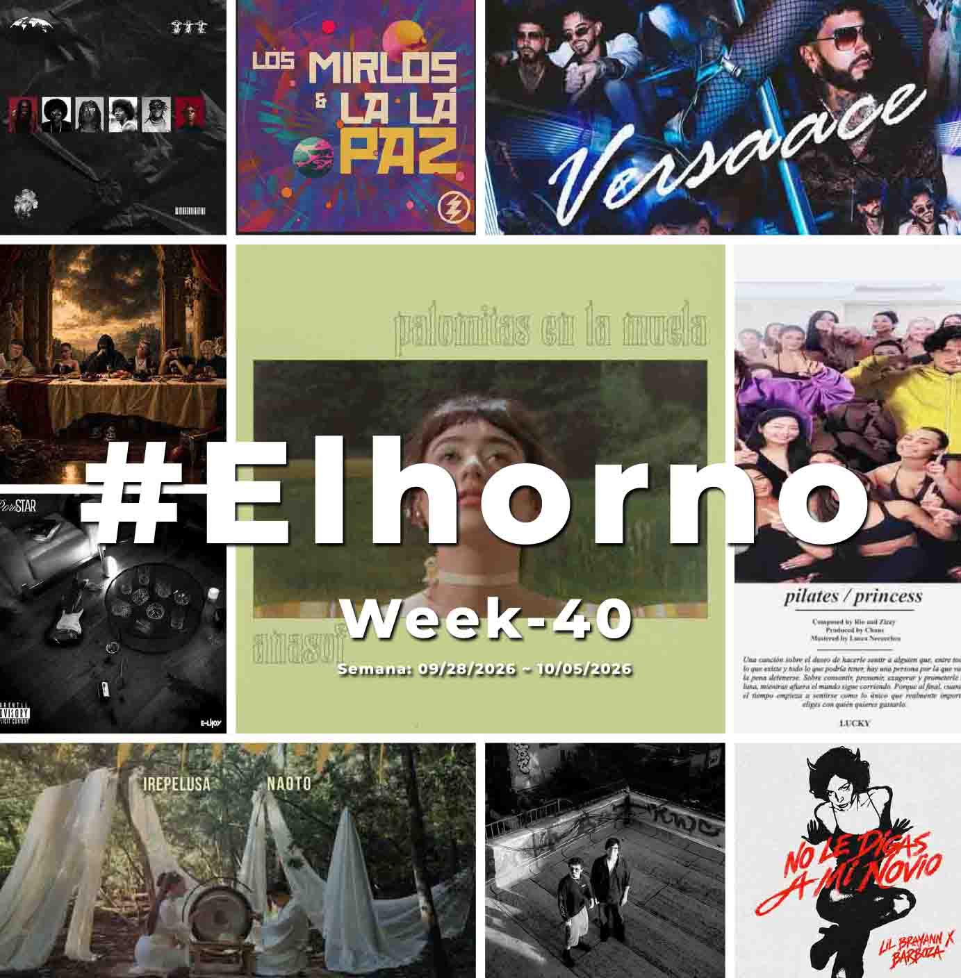 Top 10 de canciones esta semana – [El Horno – Week 40]